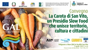 IL 5 APRILE A POLIGNANO A MARE SI TORNA A PARLARE DELLA CAROTA DI SAN VITO, UN PRESIDIO CHE UNISCE TERRITORIO, CULTURA E CITTADINI