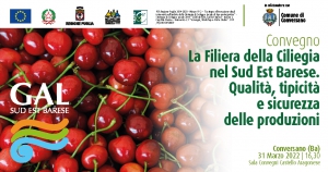 LA FILIERA DELLA CILIEGIA NEL SUD EST BARESE TRA QUALIT&Agrave;, TIPICIT&Agrave; E SICUREZZA. IL 31 MARZO SE NE PARLA A CONVERSANO.