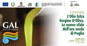 L'OLIO EXTRA VERGINE D'OLIVA: NUOVE SFIDE PER L'ORO VERDE DI PUGLIA. L'8 APRILE SE NE PARLA A BITRITTO.
